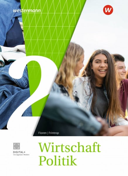 Wirtschaft-Politik - Arbeitsbücher für Gymnasien in Nordrhein-Westfalen Ausgabe 2025: Schulbuch 2