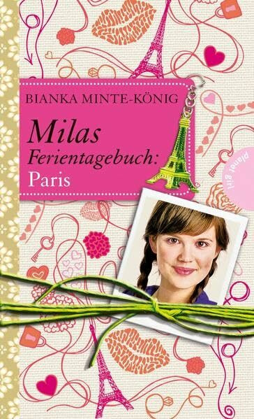 Milas Ferientagebuch: Milas Ferientagebuch: Paris
