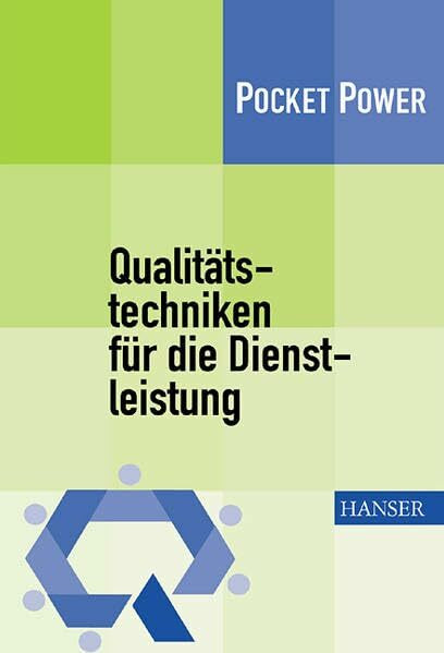Hanser Fachbuch Qualitätstechniken Für Die Dienstleistung, Die D 7