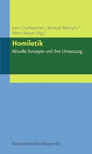 Homiletik - Aktuelle Konzepte und ihre Umsetzung (ELEMENTAR. Arbeitsfelder im Pfarramt)