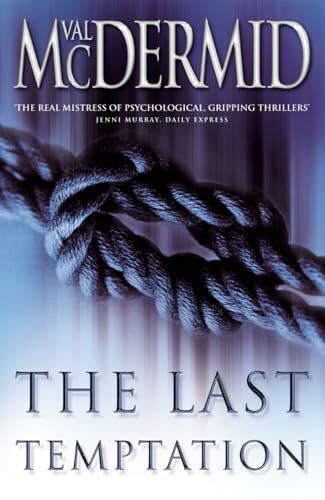 The Last Temptation (Tony Hill and Carol Jordan, Band 3)