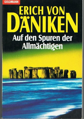 Auf den Spuren der Allmächtigen