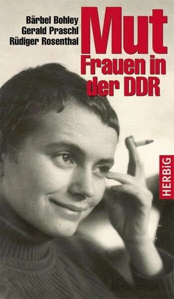 Mut: Frauen in der DDR