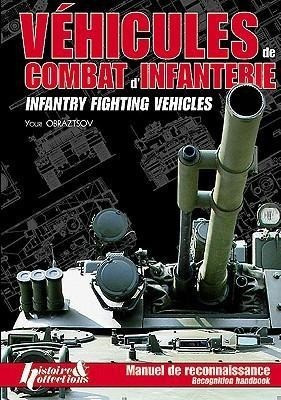 Vehicules de Combat D'Infanterie/Infantry Fighting Vehicles