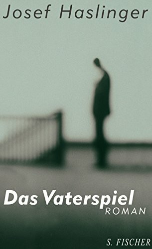 Das Vaterspiel: Roman