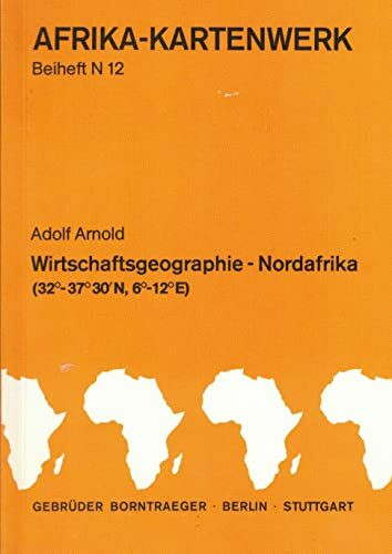 Wirtschaftsgeographie Nordafrika: Bergbau, Verarbeitende Industrien, Handwerk, Fischerei, Energie, Fremdenverkehr