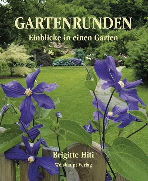 Gartenrunden: Einblicke in einen Garten