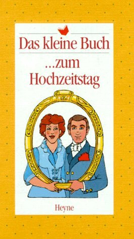 Das kleine Buch zum Hochzeitstag