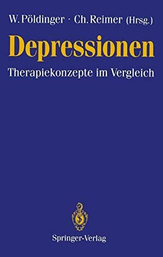 Depressionen: Therapiekonzepte im Vergleich (German Edition)