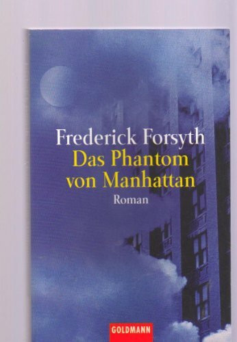 Das Phantom von Manhattan: Roman: Roman. Aus d. Engl. v. Wulf Bergner