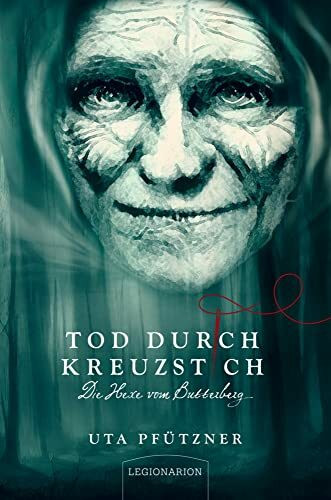 Tod durch Kreuzstich: Die Hexe vom Butterberg