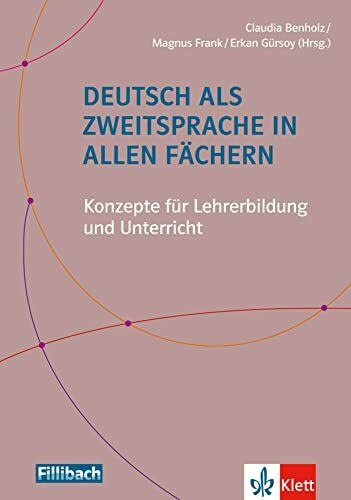 Deutsch als Zweitsprache in allen Fächern: Konzepte für Lehrerbildung und Unterricht. Buch