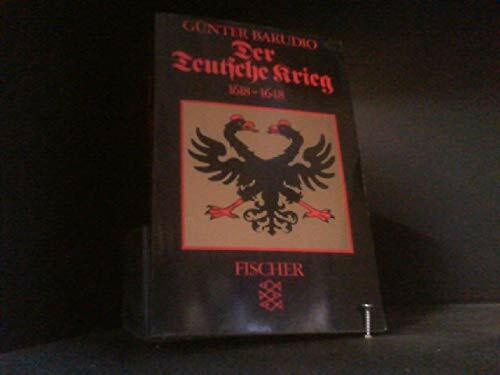 Der Teutsche Krieg. 1618-1648 (Fischer Taschenbücher)