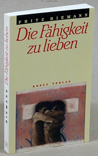 Die Fähigkeit zu lieben