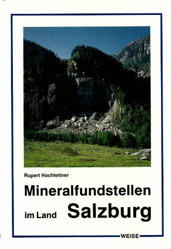 Mineralfundstellen Salzburg, Pinzgau und Salzburger Land