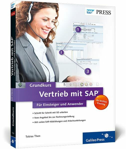 Vertrieb mit SAP: Der Grundkurs für Einsteiger und Anwender: Ihr Schnelleinstieg in SAP SD (SAP PRESS)