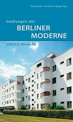 Siedlungen der Berliner Moderne (DKV-Edition)