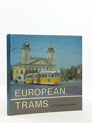 European Trams: Pictorial Survey