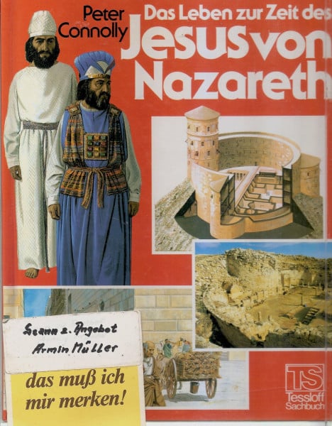 Das Leben zur Zeit des Jesus von Nazareth