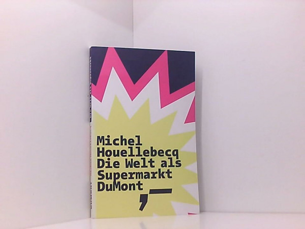 Die Welt als Supermarkt, Interventionen, Aus dem Französischen von Hella Faust,