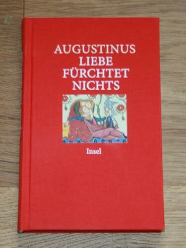 Liebe fürchtet nichts (insel taschenbuch)