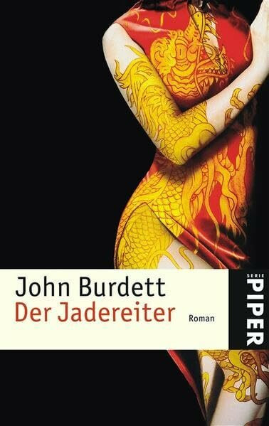 Der Jadereiter: Thriller (Piper Taschenbuch, Band 4599)