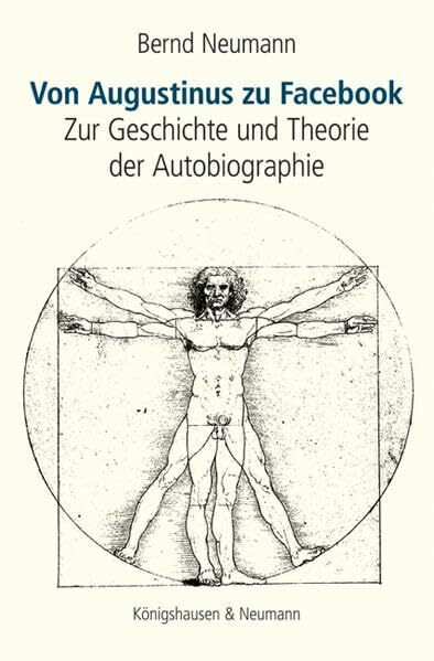Von Augustinus zu Facebook: Zur Geschichte und Theorie der Autobiographie