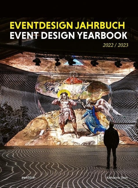 Eventdesign Jahrbuch 2022 / 2023 Eventdesign Jahrbuch 2022 / 2023