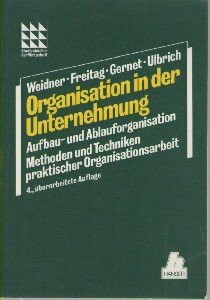 Organisation in der Unternehmung