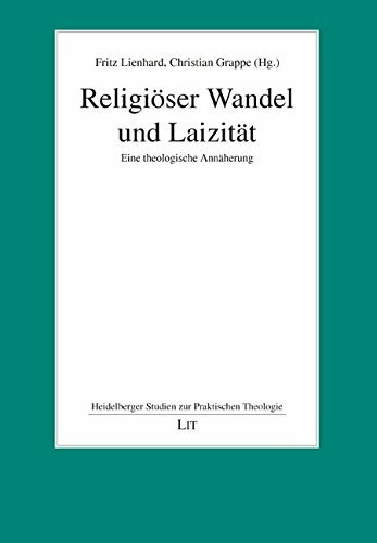 Religiöser Wandel und Laizität: Eine theologische Annäherung