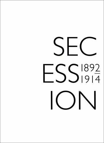 Die Secession ist eine Weltanschauung!: Die Münchner Secession 1892-1914