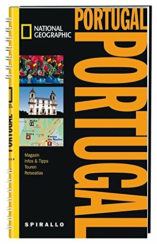 NATIONAL GEOGRAPHIC Spirallo Reiseführer Portugal: Magazin, Infos & Tipps, Touren, Reiseatlas