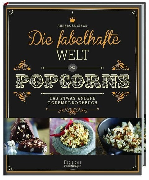 Die fabelhafte Welt des Popcorns