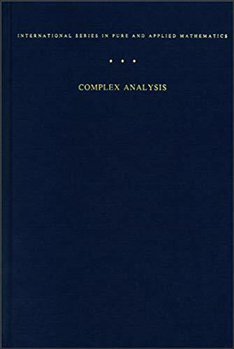 Complex Analysis Complex Analysis Complex Analysis: An Introduction to the Theory of Analytic Functions of One Can Introduction to the Theory of Analy ... Series in Pure and Applied Mathematics)