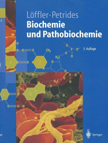 Biochemie und Pathobiochemie (Springer-Lehrbuch)