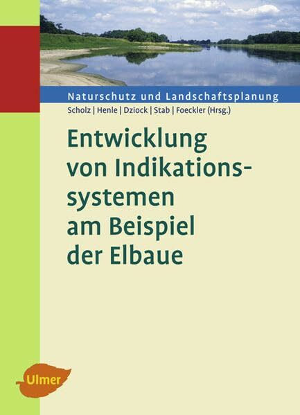 Entwicklung von Indikationssystemen am Beispiel der Elbaue