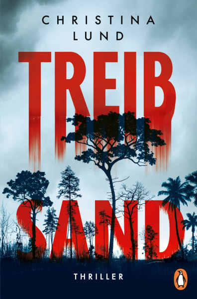 Treibsand: Thriller - Der Auftakt einer fesselnden Thriller-Serie, der uns in menschliche Abgründe blicken lässt. (Die Cathrine-Birklund-Reihe, Band 1)