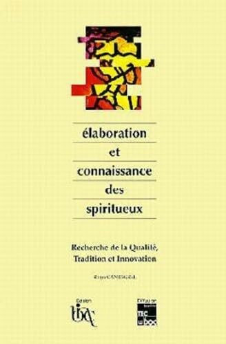 Elaboration et Connaissance des spiritueux: 1er Symposium scientifique international de Cognac, Cognac, 11-15 mai 1992
