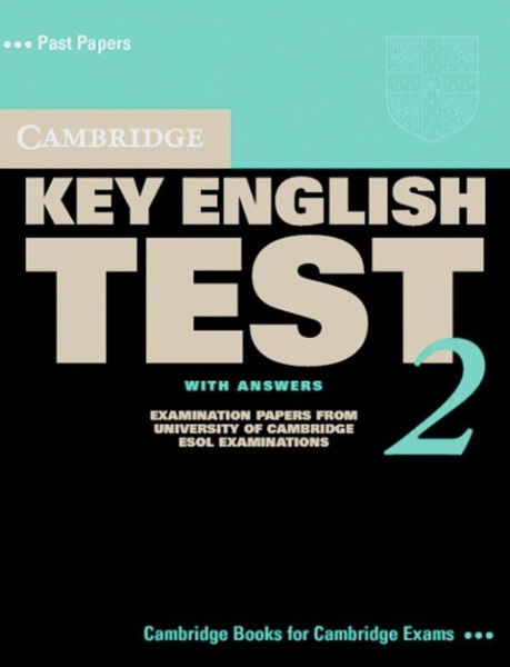 Cambridge Key English Test 2. Self Study. Student's Book with answers. New edition