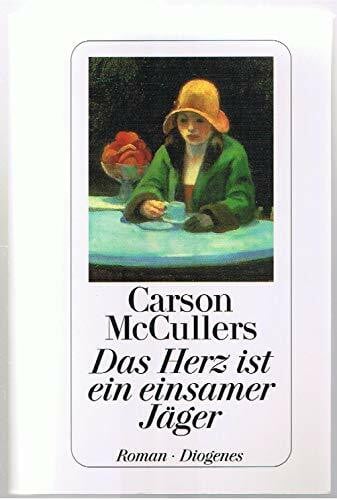 Das Herz ist ein einsamer Jäger: Roman