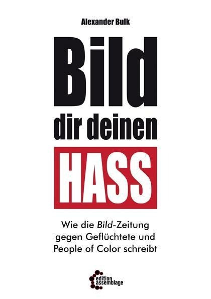 Bild dir deinen Hass