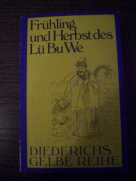 Frühling und Herbst des Lü Bu We.