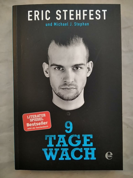 9 Tage wach