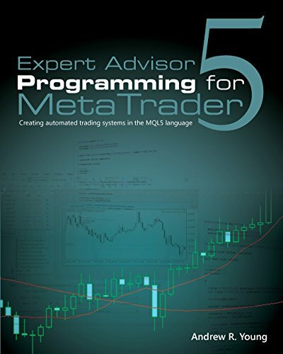 Expert Advisor Programming for MetaTrader 5: Creating automated trading systems in the MQL5 language