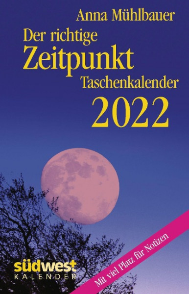 Der richtige Zeitpunkt 2022 Taschenkalender