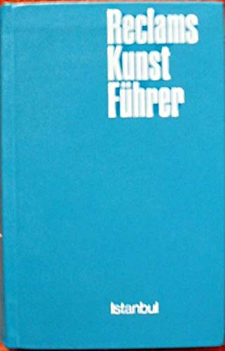Reclams Kunstführer Istanbul