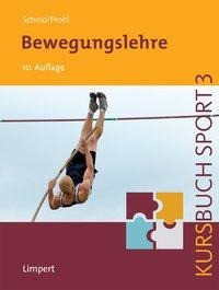 Kursbuch Sport 3: Bewegungslehre