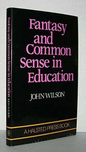 Fantasy and Commonsense in Education