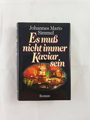 Es muß nicht immer Kaviar sein