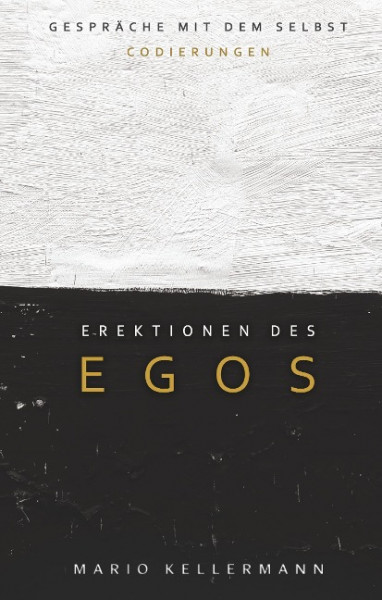 Erektionen des Egos